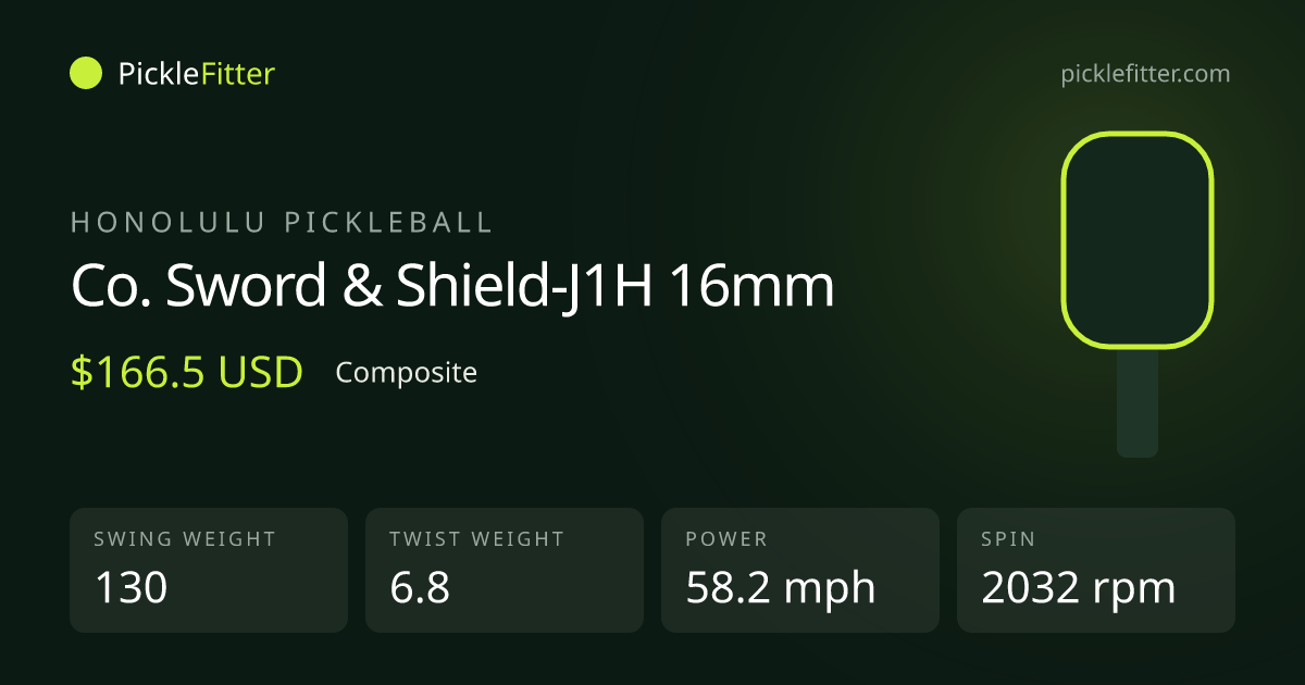 Honolulu Pickleball Co. Sword & Shield-J1H 16mm spec card: swing weight 130, twist weight 6.8