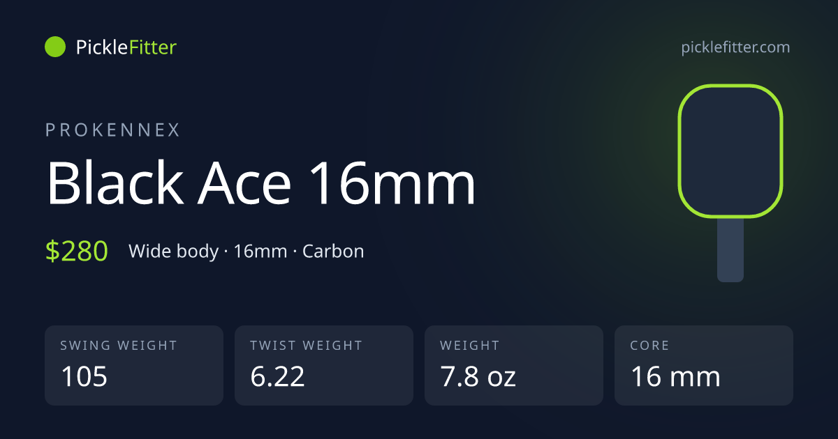 ProKennex Black Ace 16mm spec card: swing weight 105, twist weight 6.22